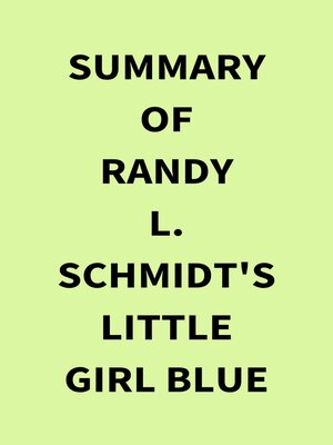 cover image of Summary of Randy L. Schmidt's Little Girl Blue